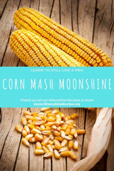 Corn Mash Moonshine Recipe