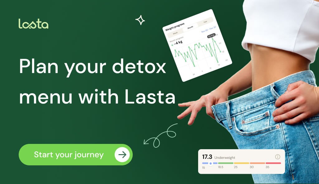 Plan your detox menu with Lasta